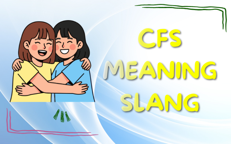 CFS meaning slang