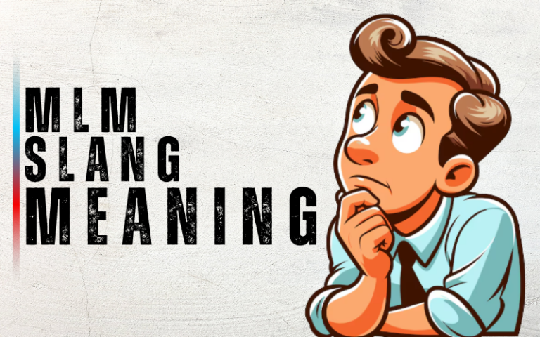 MLM Meaning Slang: What Does MLM Mean in Texting, Chat & Social Media? MLM Meaning Slang