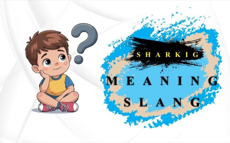 Sharking Meaning Slang: The Ultimate Guide to TikTok’s Hottest Summer Term Sharking Meaning Slang: The Ultimate Guide to TikTok’s Hottest Summer Term